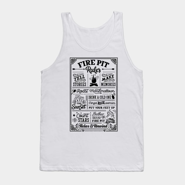 Fire Pit Rules Tank Top by Myartstor 